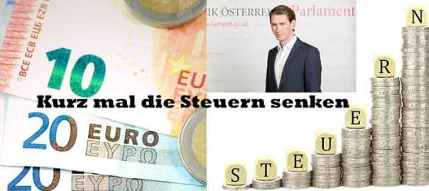 Reiseminister und politisches Genie Sebastian Kurz ist der innovativste Politiker Österreichs. Er verspricht im Wahlkampf etwas völlig Neues – er will Steuern senken. Ganz toll. Wir sind begeistert. Was für ein Teufelskerl.
